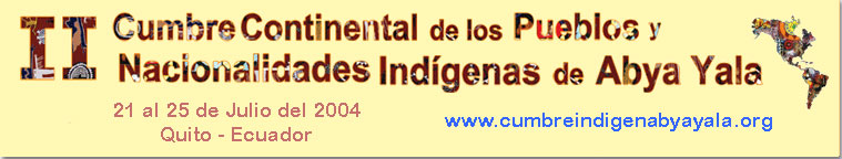 II Cumbre Continental de Pueblos y Nacionalidades Indígenas de Abya Yala (Américas)